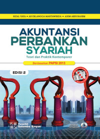 Akuntansi Perbankan Syariah : Teori dan Praktik Kontemporer
