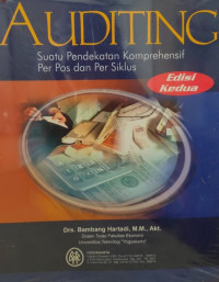 Auditing : Suatu Pendekatan Komprehensif Per Pos dan Per Siklus